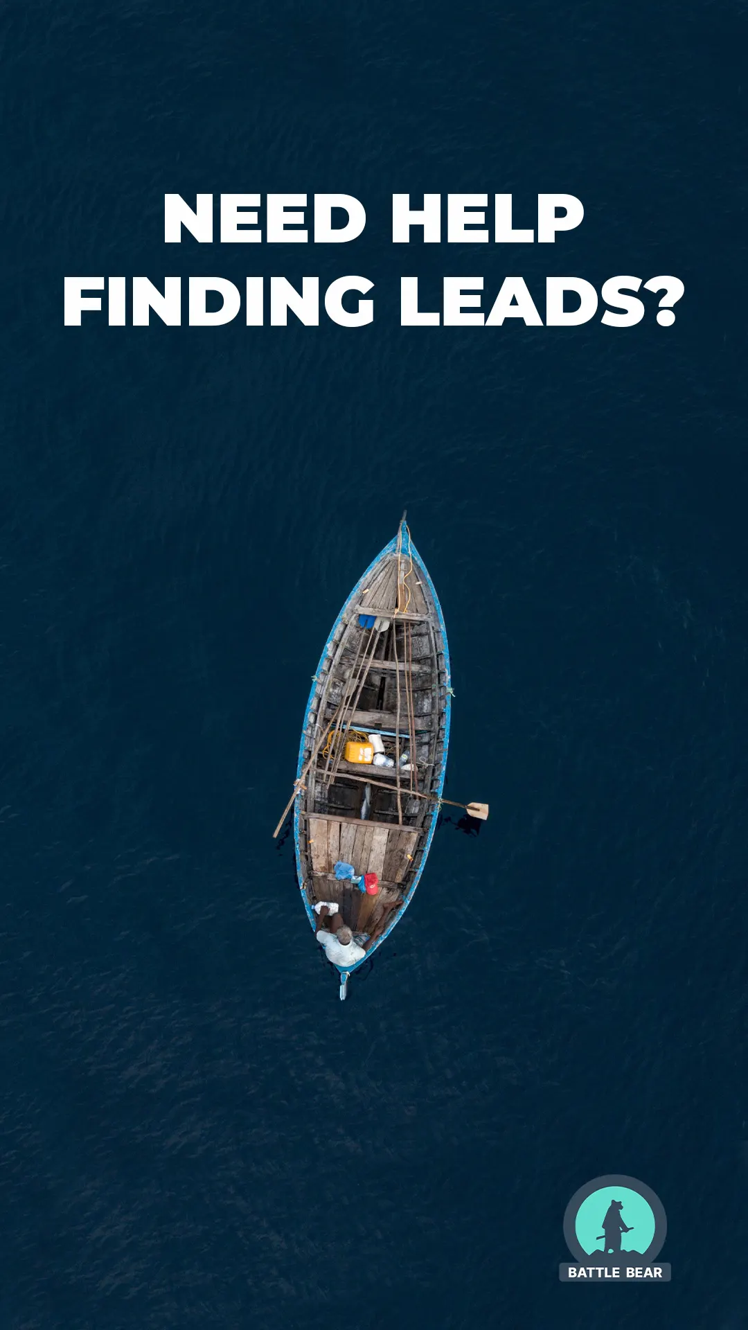 Aerial photo of a lone fishing boat on dark water with the headline Need help finding leads?