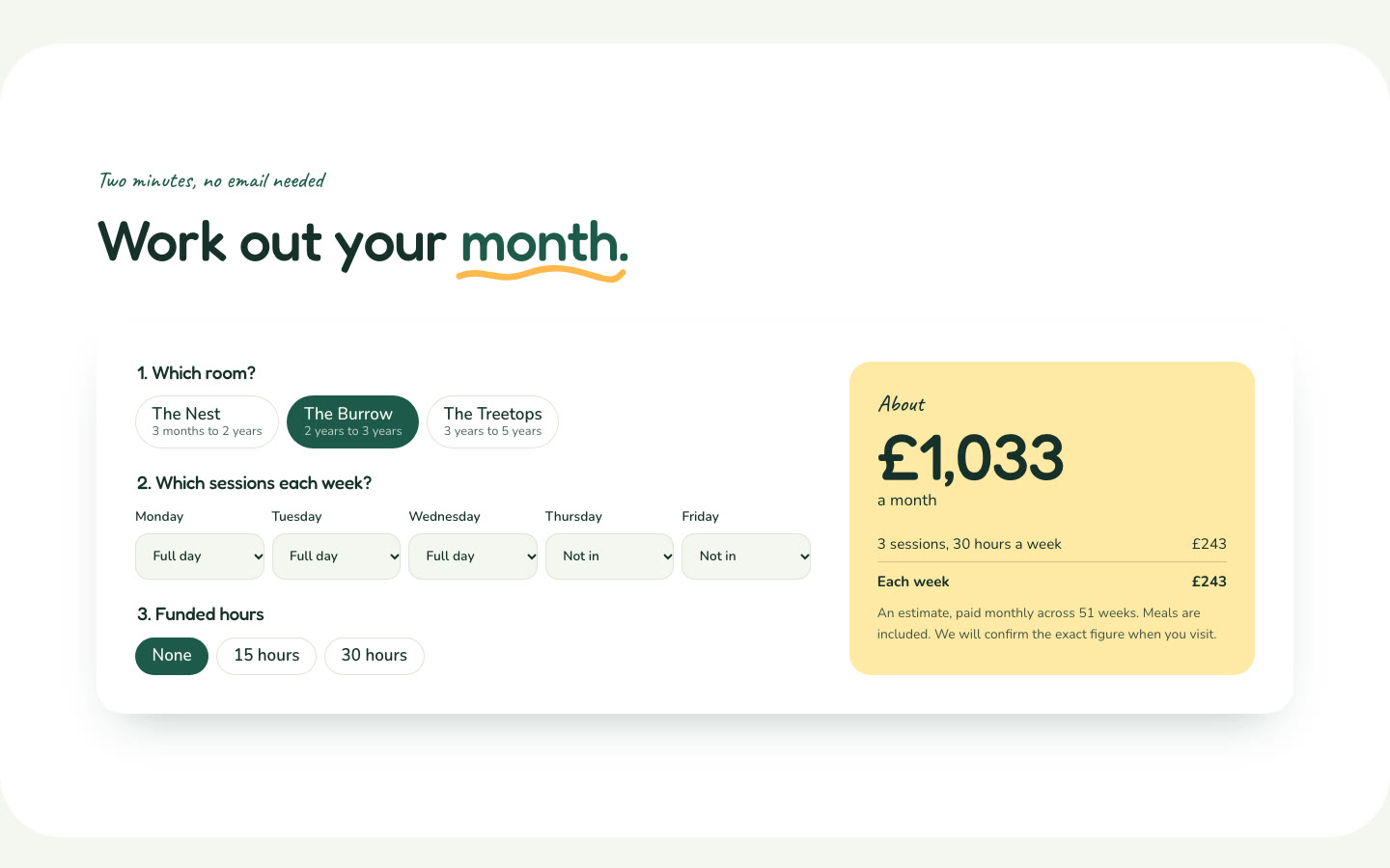The fee estimator showing a monthly figure for three full days